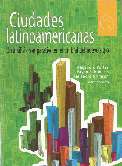 Ciudades latinoamericanas. Un análisis comparativo en el umbral del nuevo siglo.