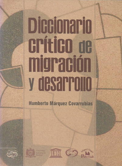 Diccionario crítico de Migración y Desarrollo.