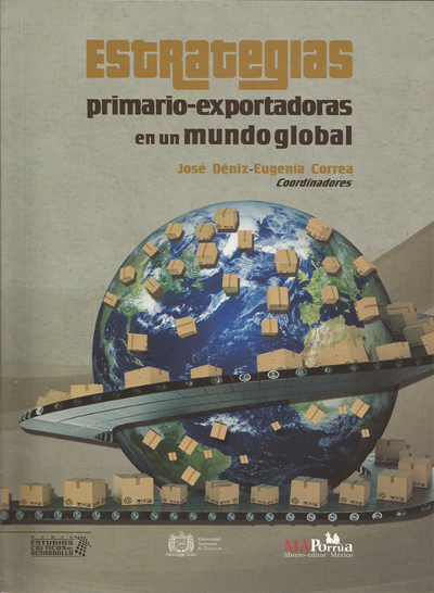 Estrategias primario-exportadoras en el mundo global.
